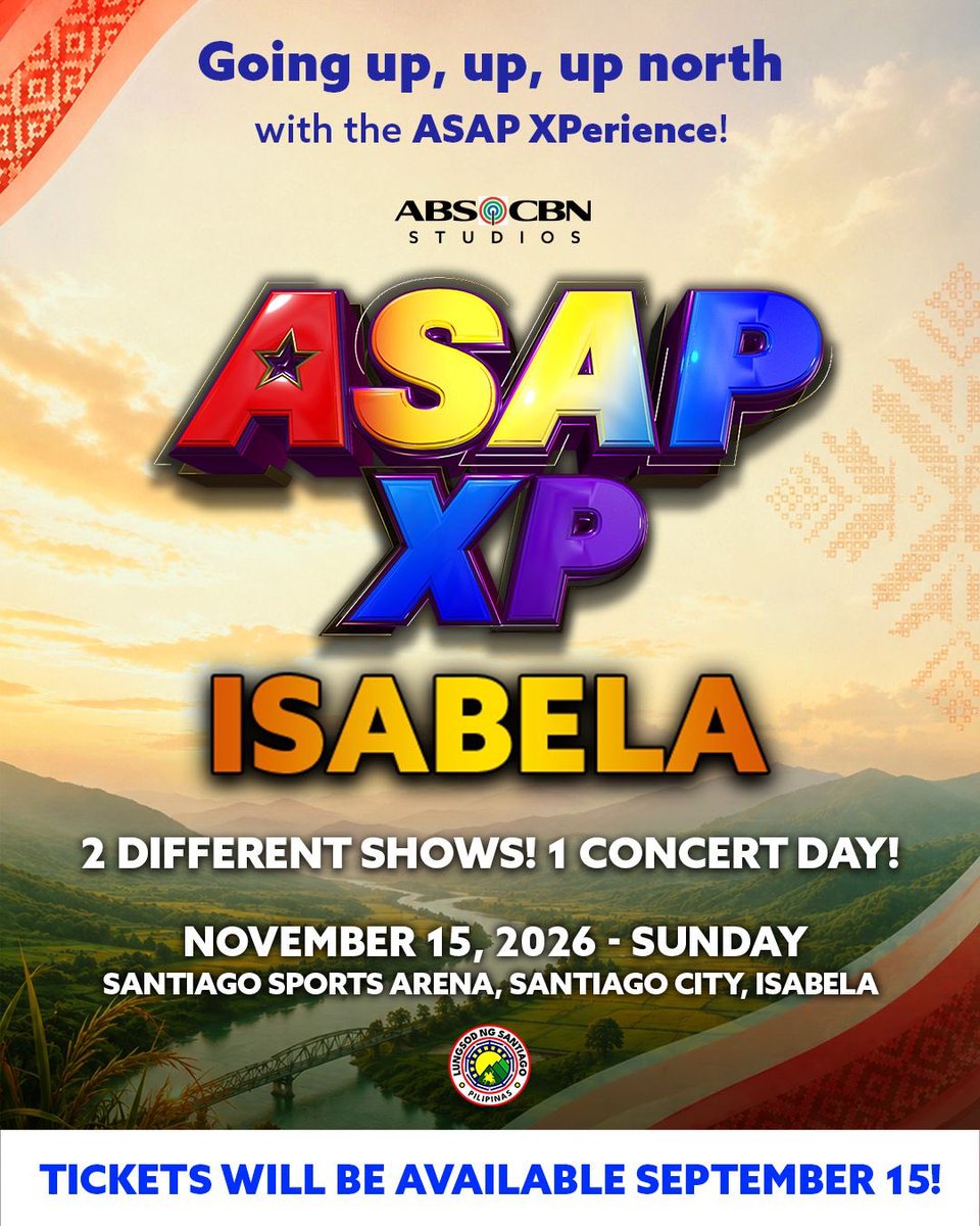 ABSCBNpr's tweet photo. The spotlight is on CAGAYAN VALLEY! 🏞️🤩

ISABELA is at the center of the biggest and brightest concert party XPerience! 🥳

ASAP XP Isabela
15 November 2026 | Sunday
Santiago Sports Arena, Santiago City

SAVE THE DATE! Kita-kita tayo, Kapamilya! ✨

#ASAPXP #ASAPXPIsabela https://t.co/IpvPxByA1u