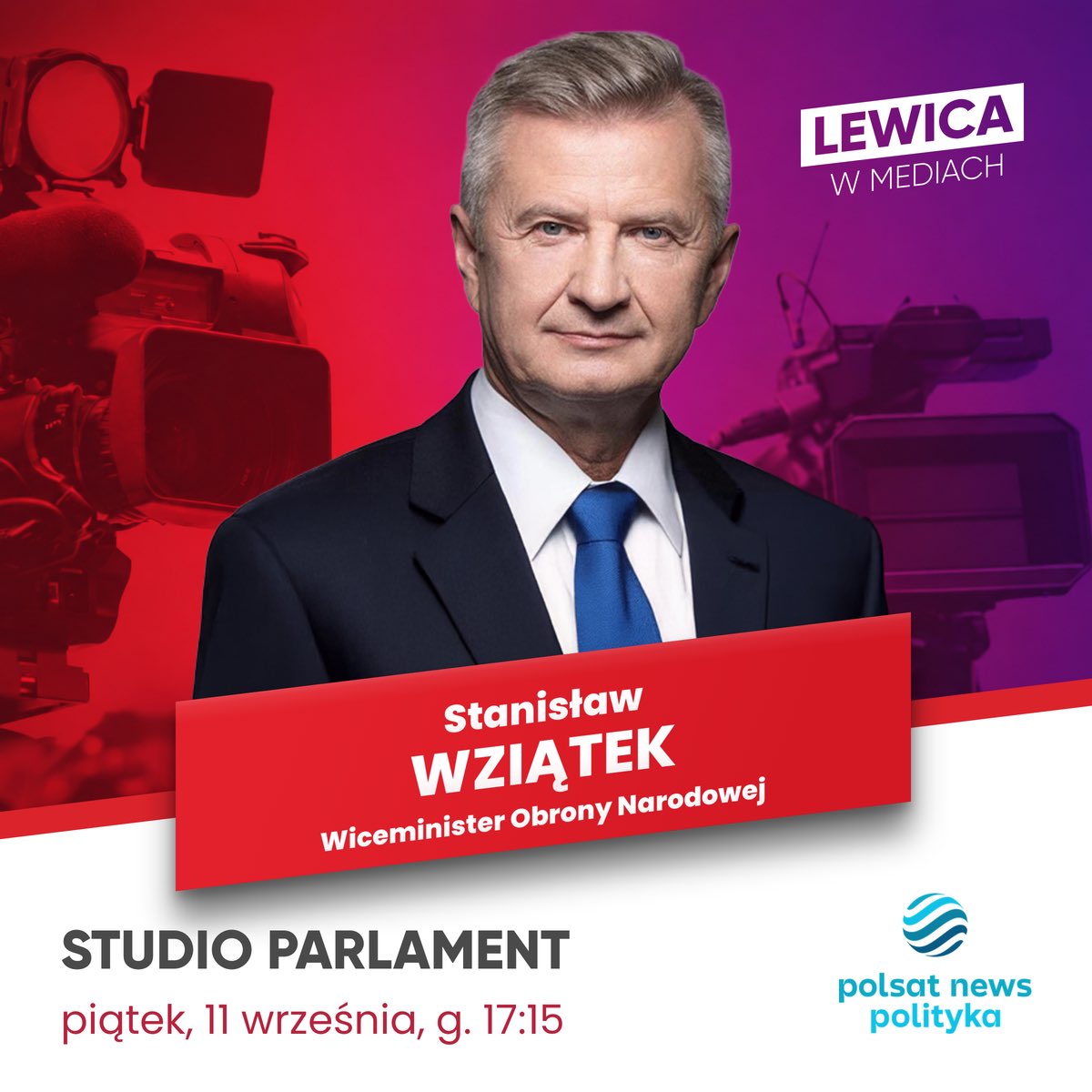 __Lewica's tweet photo. 💻 Wiceminister Obrony Narodowej Stanisław Wziątek dziś o 17:15 będzie gościem programu #StudioParlament w @polsat_news_pol.

Zachęcamy do oglądania!
#LewicaWMediach https://t.co/7v82zZ5Q9M