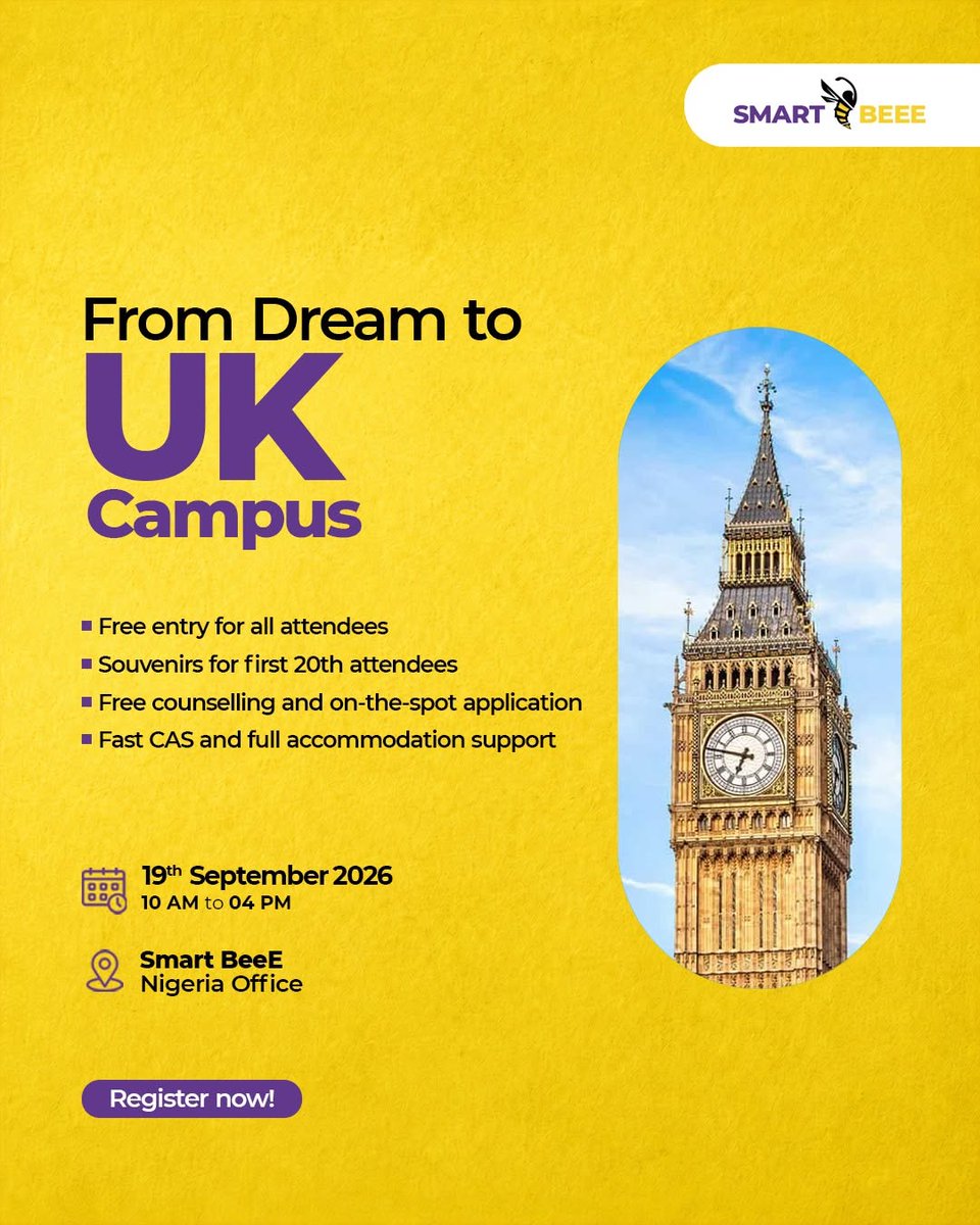 smartbeee_ng's tweet photo. 🇬🇧 From Dream to UK Campus! 🎓

Join Smart BeeE on 19 Sept 2026 | 10AM��4PM at our Nigeria Office.

- Free counselling &amp; applications
- Fast CAS + accommodation support
🎁 Gifts for first 20 attendees

👉 Register now!

#StudyInUK #SmartBeeE https://t.co/0n1JV0j4tK