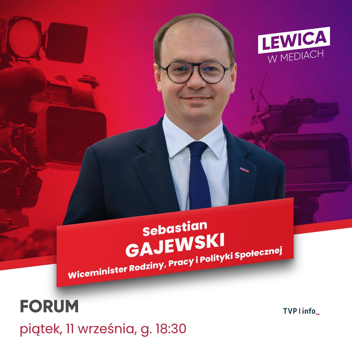 __Lewica's tweet photo. 💻 Wiceminister @MRPiPS_GOV__PL Sebastian Gajewski dziś o 18:30 będzie gościem programu #Forum w @tvp_info.

Zachęcamy do oglądania!
#LewicaWMediach https://t.co/oj4VE0m645