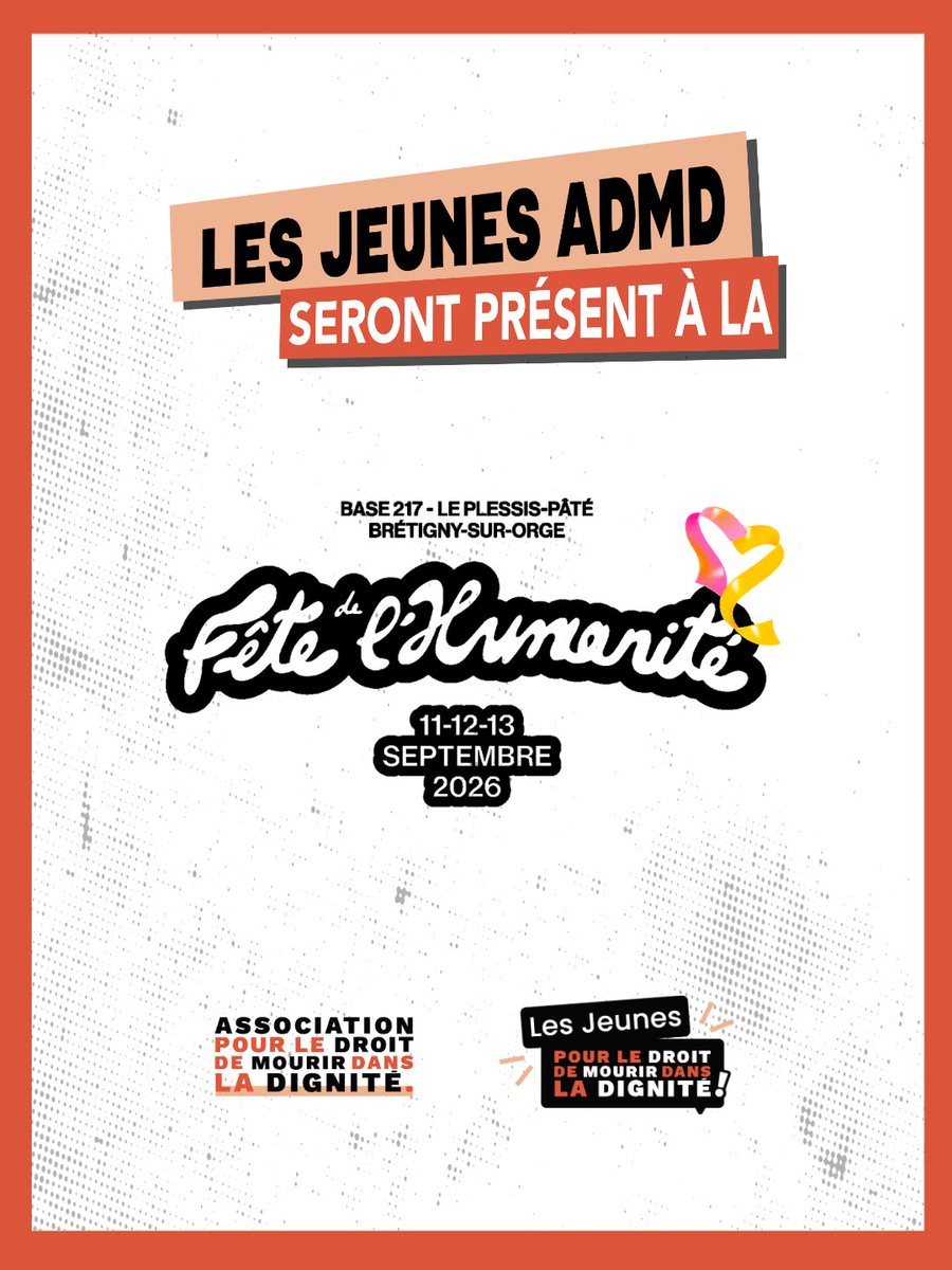 ADMDFRANCE's tweet photo. 👏 Les @jeunesadmd sont présents à la @FetedelHumanite, du 11 au 13 septembre 2026, à la Base 217, au Plessis-Pâté – Brétigny-sur-Orge.

Venez échanger avec eux sur les nouvelles lois relatives à la #FinDeVie, l’aide à mourir et les #SoinsPalliatifs, ainsi que sur leur mise en œuvre concrète.

Ce sera également l’occasion de rappeler l’importance d’inscrire, dans la prochaine loi de financement de la Sécurité sociale, les moyens nécessaires pour garantir l’accès de toutes et tous à des soins palliatifs de qualité partout en #France. #Humanité
