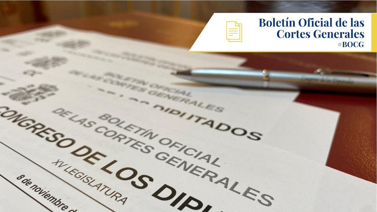 Congreso_Es's tweet photo. El Boletín Oficial de las Cortes Generales publica hoy:👉 #BOCG https://t.co/YzKc26Wn2P https://t.co/JOllandUNm
