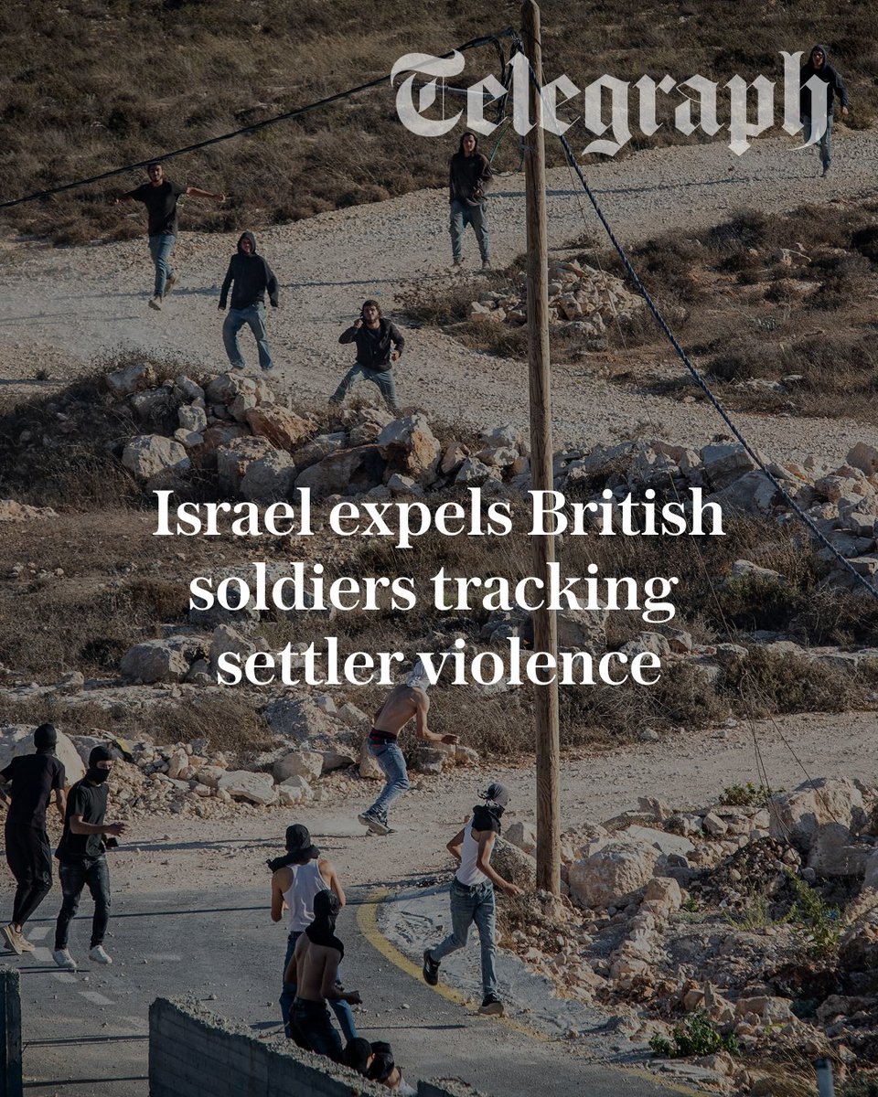 Telegraph's tweet photo. Israel has ordered British soldiers tracking settler violence in the West Bank for Donald Trump to leave the country just as they were about to expand their mission, The Telegraph can reveal

🔗 https://t.co/N4NUhyNmkS https://t.co/zoY11qPyuN