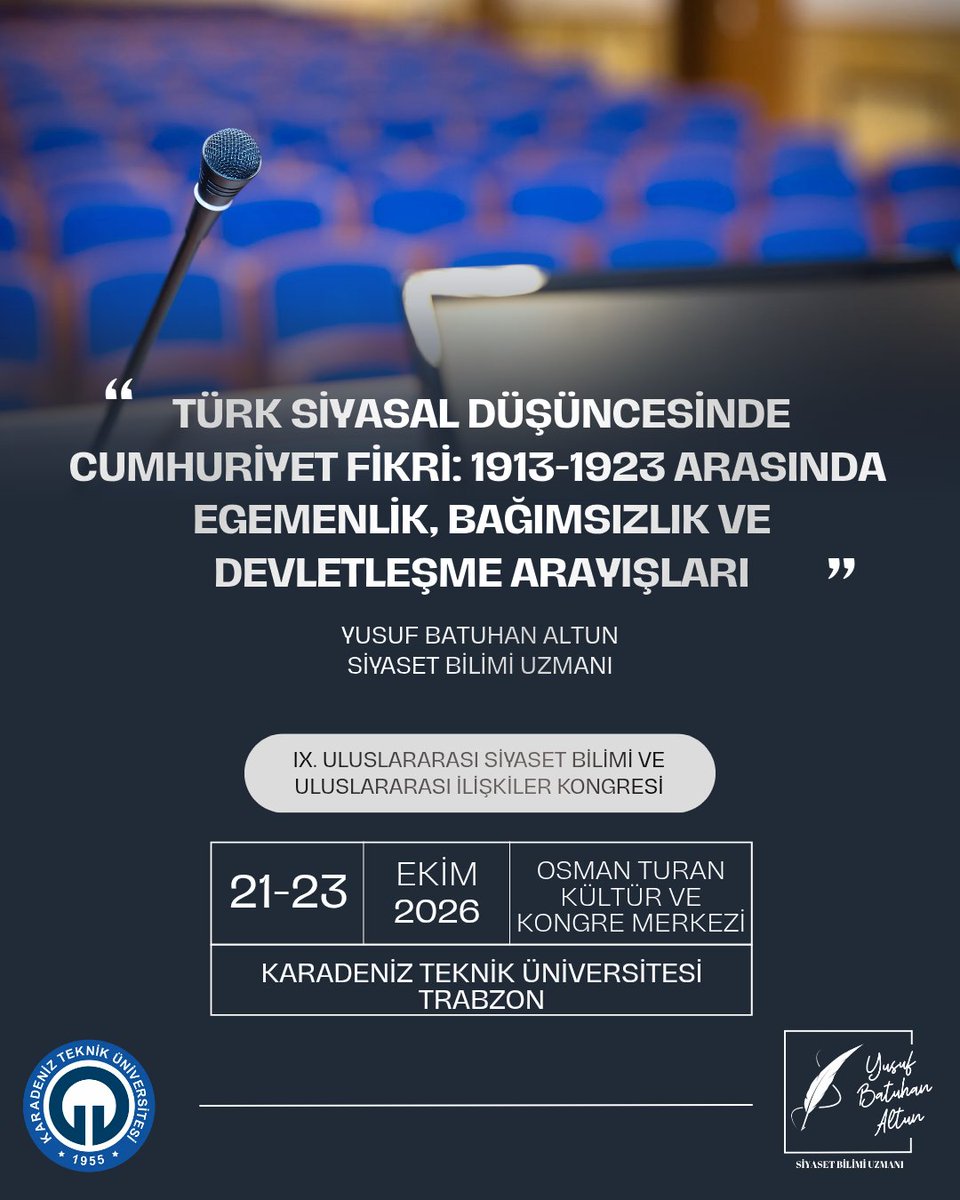 ybaltun35's tweet photo. @tcktu1955 bu yıl 9’uncusu düzenlenecek olan Uluslararası Siyaset Bilimi ve Uluslararası İlişkiler Kongresi’nde, “Türk Siyasal Düşüncesinde Cumhuriyet Fikri: 1913-1923 Arasında Egemenlik, Bağımsızlık ve Devletleşme Arayışları” başlıklı bildirim sözlü sunum için kabul edildi. https://t.co/2i7YkQh9GZ