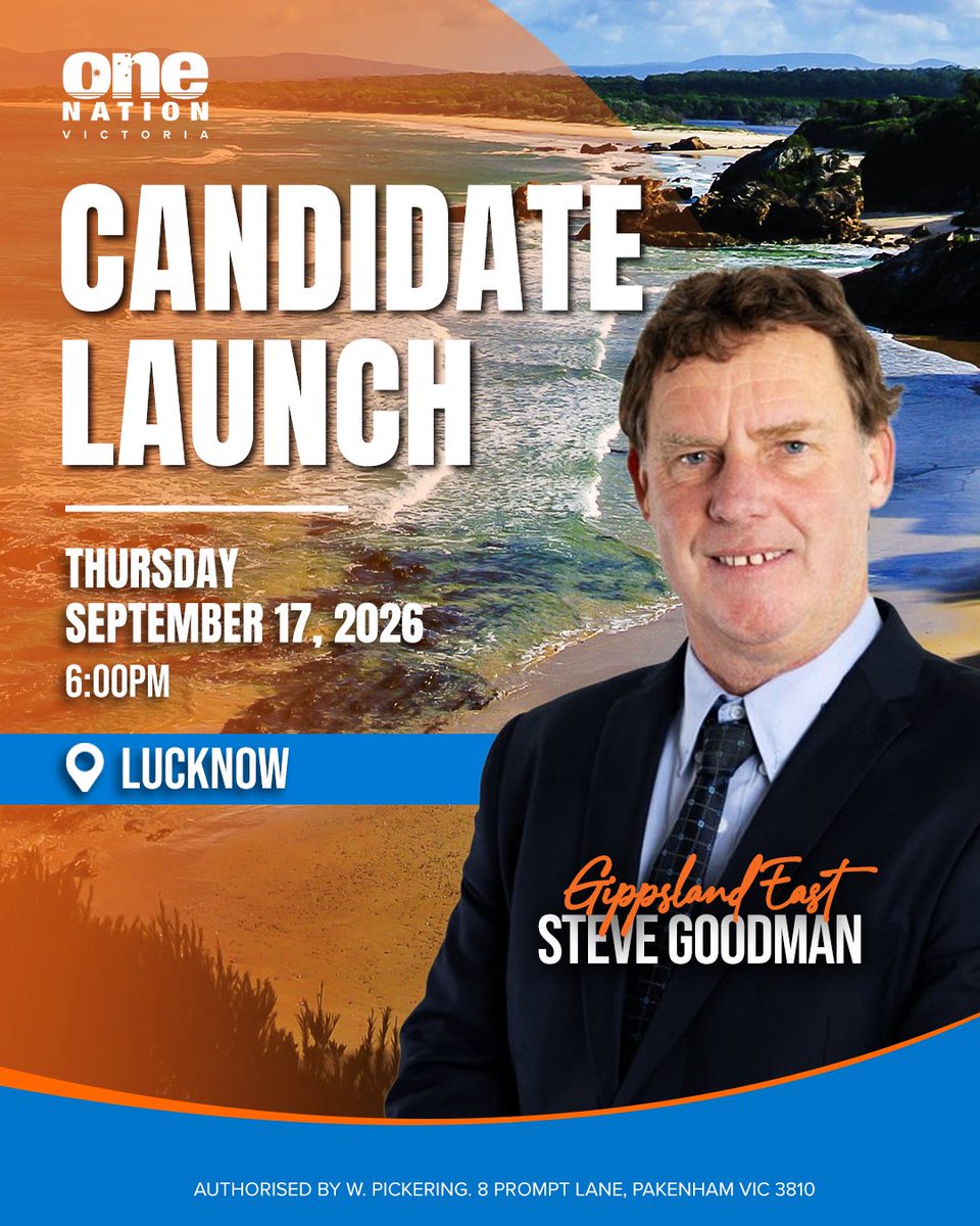 OneNationVic's tweet photo. Join us in Lucknow for the official launch of Steve Goodman, candidate for Gippsland East

Come along to meet your candidate and connect with local supporters and like-minded people as One Nation prepares for the Victorian State Election.

Join us and be part of the campaign to deliver stronger representation for Gippsland East and Victoria. 🇦🇺

Location details will be emailed to ticket holders on the day of the event.

BOOK HERE: https://t.co/EcHb5boxp8