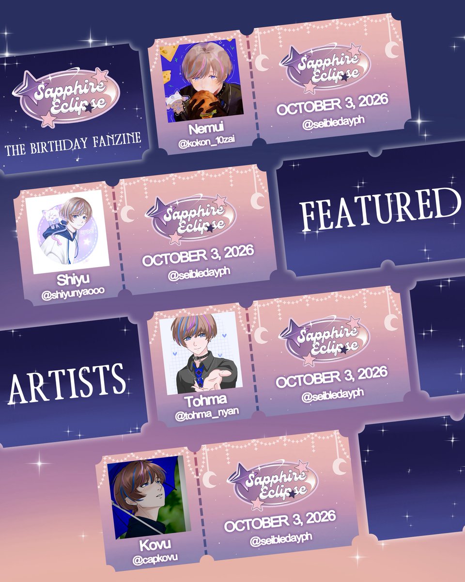 seibledayph's tweet photo. ✨ ARTIST REVEAL ✨

The gala is approaching~! 🥂🍾

Presenting the second batch of Featured Artists for Sapphire Eclipse: The Birthday Fanzine! 🌙💫

@/kokon_10zai 
@/shiyunyaooo
@/tohma_nyan
@/capkovu

(See replies for more info! 💙) https://t.co/rg6Sc2SQ3O