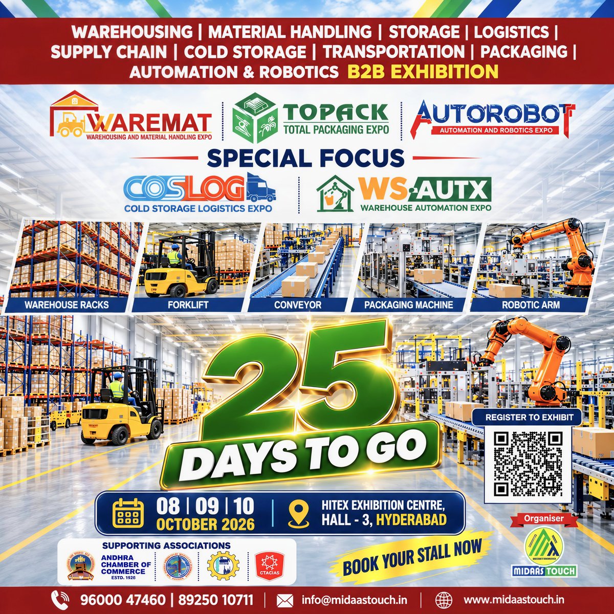 CoslogExpo's tweet photo. ⏳ 25 DAYS. 5 EXPOs. 1 BIG OPPORTUNITY!

From Warehousing &amp; Packaging to Cold Chain, Automation &amp; Robotics — Hyderabad is where the industry meets.

08–10 OCT 2026  HITEX, Hall 3, Hyderabad
👉 BOOK YOUR STALL NOW!

#25DaysToGo #HyderabadExpo #B2BExpo https://t.co/645qMb17WU