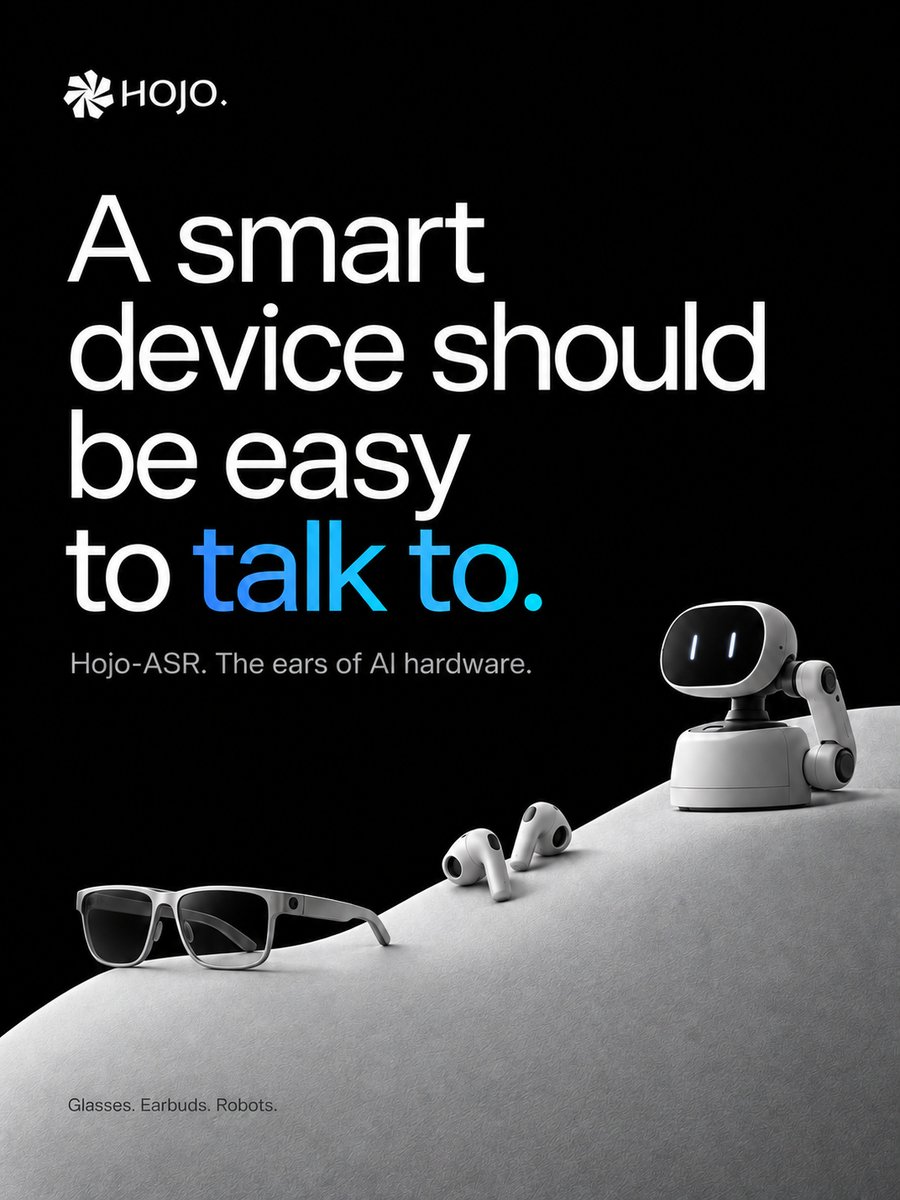 hojoHQ's tweet photo. A smart device should be easy to talk to.
Your hands are full of groceries. You tell your earbuds, “Remind me to leave at seven thirty tomorrow. Actually, make that eight.”
You keep looking for your keys. You expect the reminder to be set for eight.
That’s what people want from AI hardware: to say something naturally and have the device keep up.
With glasses, it might be asking for directions while walking. With earbuds, setting a timer over the kitchen fan. With a robot, asking it to pick something up, then adding, “Wait, leave it there.”
All of these interactions need a reliable way to get spoken words into the system. ASR provides that input. If it misses a correction or a device name, the model handling the request has less to work with.
We see Hojo-ASR as the ears of AI hardware: a voice input layer that developers can build into glasses, earbuds, and robots. Hojo-ASR-Multi-V1 gives teams a starting point for testing those interactions across languages.
Making the whole experience work also takes good microphones, audio processing, and timely responses. Speech recognition belongs in that conversation from the start of product design.
Because once you’ve got both hands full, “Please repeat that” gets old pretty quickly.
https://t.co/hDRzYy7Uo5