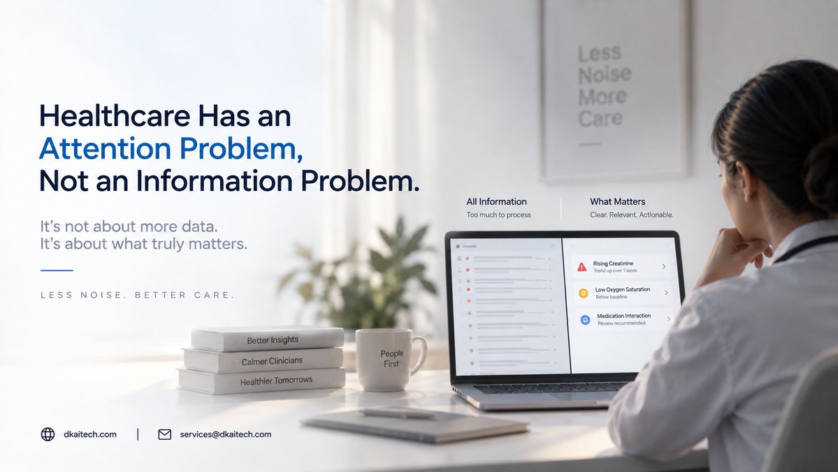 dkai_tech's tweet photo. In healthcare, the value of information is determined not by how much we generate, but by whether the right person notices the right signal at the right time.

DKAi Health
Website: https://t.co/lWHvAjnOCl
Email: services@dkaitech.com

#HealthcareAI #ClinicalAI #AIInHealthcare #DigitalHealth #ClinicalIntelligence #HealthTech #DKAiTech