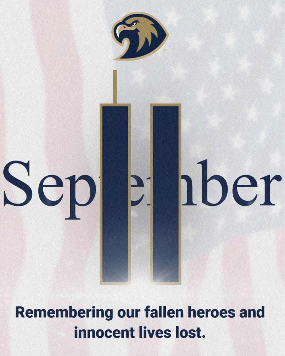 GSGoldenEagles's tweet photo. Today, we pause to remember the innocent lives lost, the heroes who responded, and the resilience that followed. https://t.co/KMe8s1wfHH