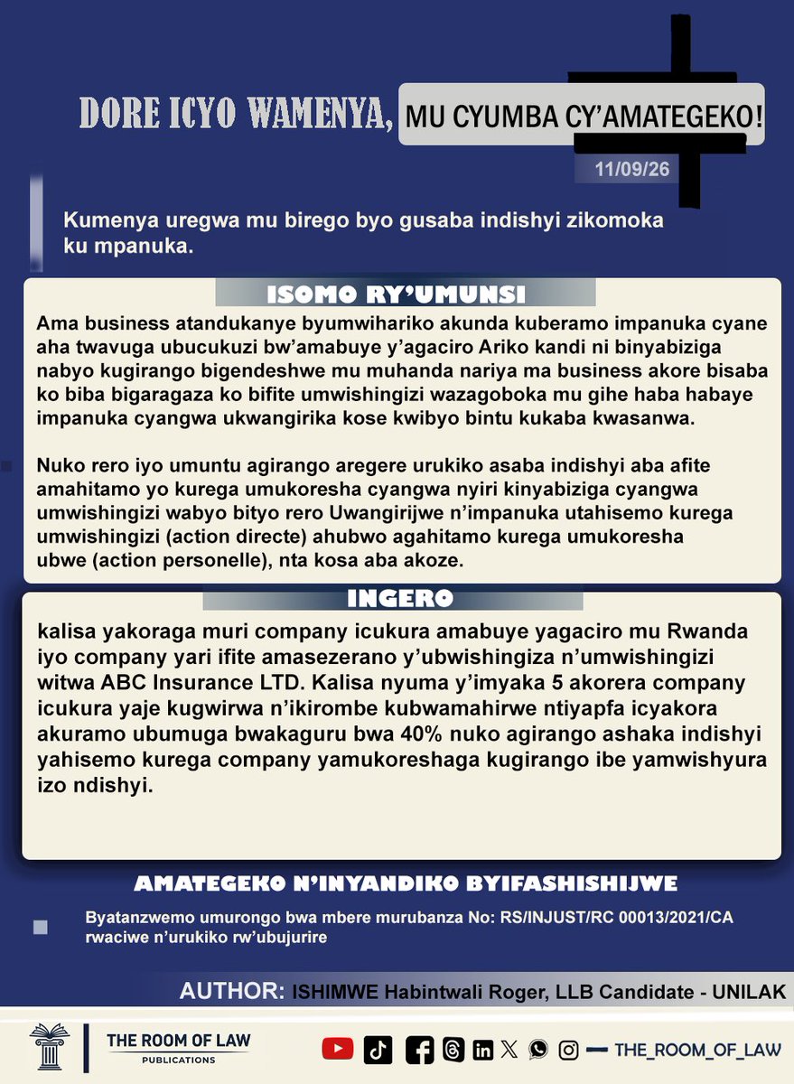 THE_ROOM_OF_LAW's tweet photo. PUB 034.S26.RGR - Kumenya uregwa mu birego byo gusaba indishyi zikomoka ku mpanuka.

Bana natwe, Biroroshye Biraryoshye!

EN: Identifying who should be sued in Claims for Damages Arising from Accidents

Stay with us, It’s easy and engaging!

#TheRoomOfLaw #LegalAnalysis #Law https://t.co/3KmoRkVMC6