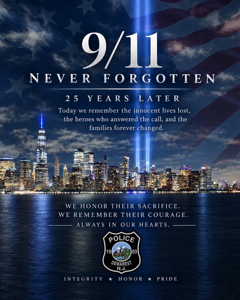 DemarestPd's tweet photo. 25 years later, we remember September 11 and the lives lost, families changed, and heroes who answered the call.

We honor the first responders and service members who made the ultimate sacrifice, and those who later lost their lives to 9/11-related illnesses.

Never forget. https://t.co/MzVlfXAD4E