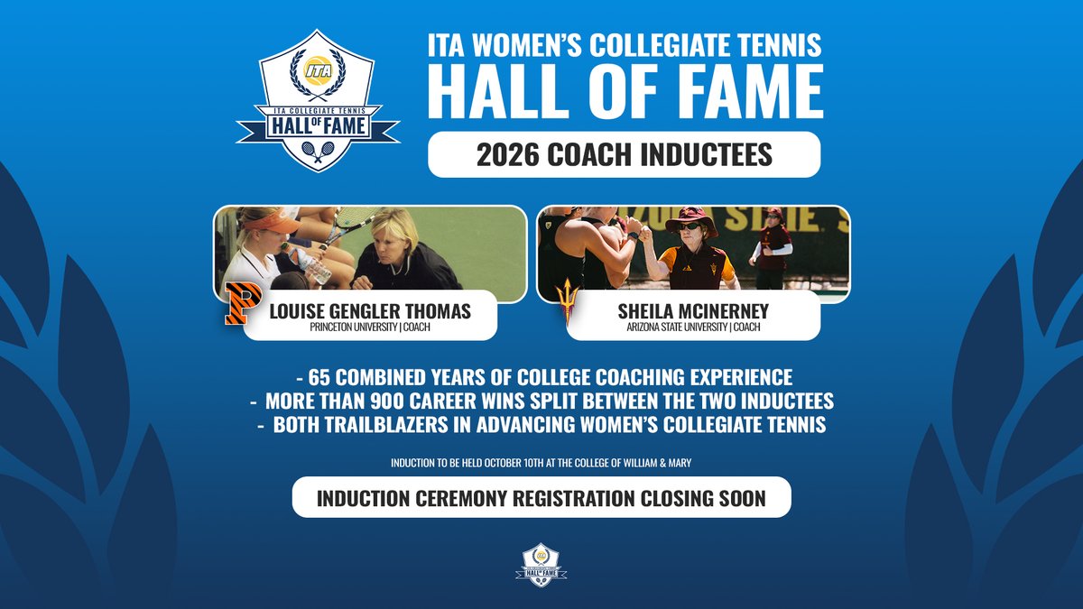 ITA_Tennis's tweet photo. Honoring the Class of 2026 🌟

The registration deadline for the ITA Women’s Collegiate Tennis Hall of Fame Induction Ceremony & Dinner is closing soon - don't miss your chance to celebrate this outstanding class!

🔗 https://t.co/oVgj4eOyIb (Register Today!)

#WeAreCollegeTennis