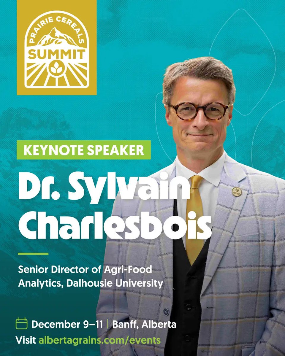 AlbertaGrains's tweet photo. Dr. Sylvain Charlebois is the keynote speaker at the 2026 Prairie Cereals Summit!

The Senior Director of Agri-Food Analytics at Dalhousie University will share insights on the forces shaping Canada’s food &amp; agriculture sectors.

Register: https://t.co/2SJTSaDGZV

#AbAg #PCS2026 https://t.co/iVcZlxOkRO