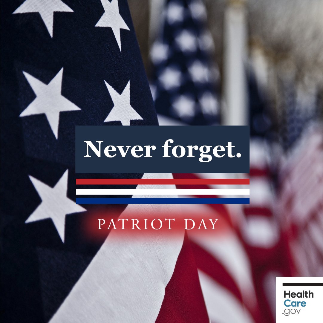 The image features a close-up of the American flag with stars and stripes visible. In the center, there's text that reads "Never forget." Below that, it says "Patriot Day" with red and blue lines. The logo for HealthCare.gov is in the bottom right corner.