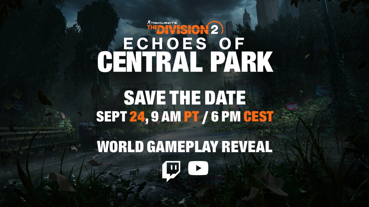 TheDivisionGame's tweet photo. Agents, mark your calendars. Join us on September 24 for the World Gameplay Reveal of Echoes of Central Park. See you there. https://t.co/sYLGlZ410f