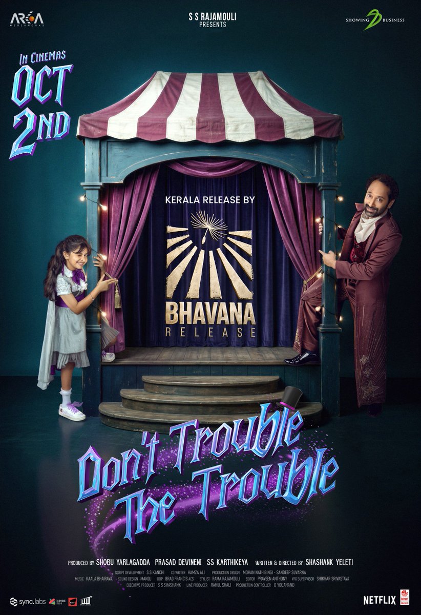 SBbySSK's tweet photo. Our very own #FaFa is coming with an all new magical ride, and it is all set to hit Kerala!🤩🤩🤩
@BhavanaRelease Releasing #DontTroubleTheTrouble in Kerala on October 2nd! 🪄✨️

#DTTTonOct2nd #DTTTMovie #FahadhFaasil @ssarapalekar @ShashankYeleti @ssk1122 @Shobu_ @kaalabhairava7 #PrasadDevineni @ArkaMediaWorks @SBbySSK @LahariMusic