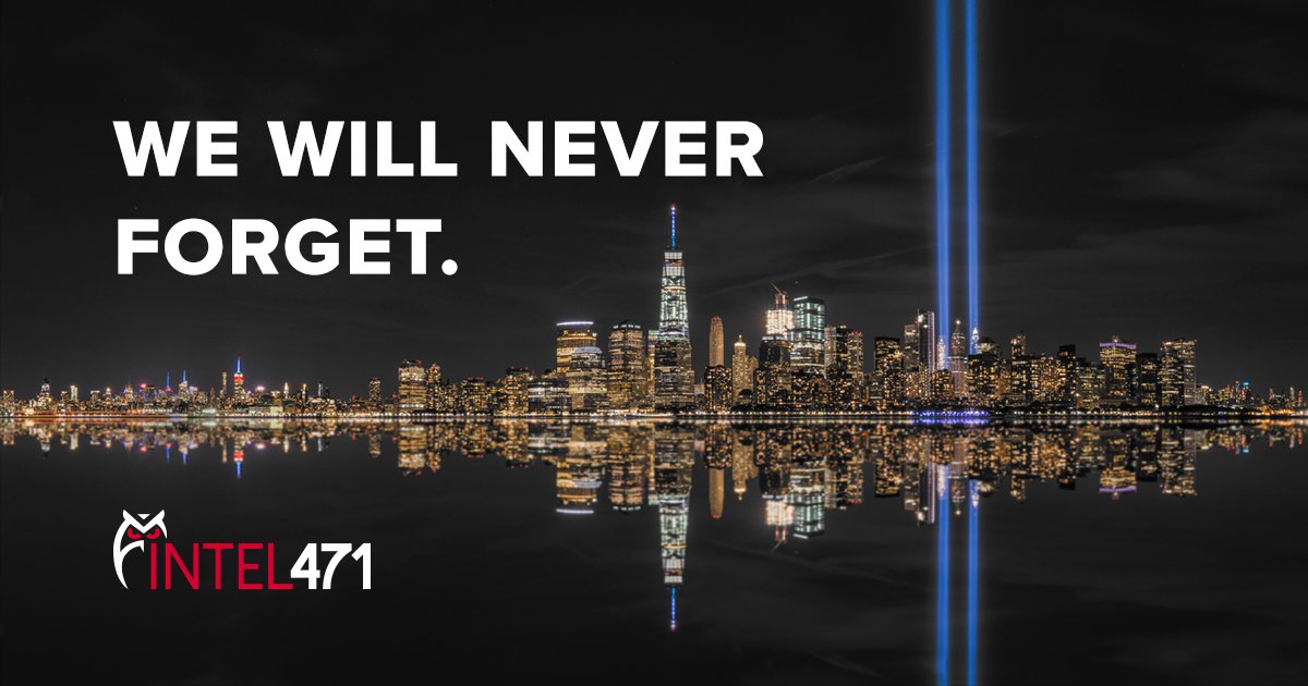 Intel471Inc's tweet photo. Today, we honor the memory of those we lost on September 11, 2001, and recognize the heroes who responded with courage, selflessness, and resilience.

We will never forget. https://t.co/ayxd6gl4K9