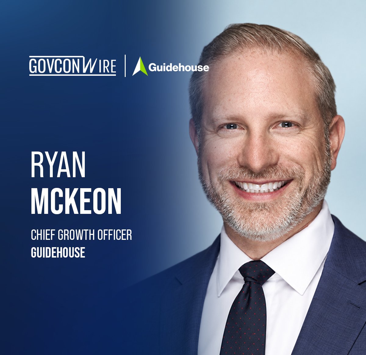 GovConWire's tweet photo. @Guidehouse has named Ryan McKeon chief growth officer, putting him in charge of growth strategy, sales, marketing and commercial excellence across the firm.

Read more: https://t.co/1VmgjATdbW
__
#GovconLeadership #Guidehouse https://t.co/ssDaLmafhG