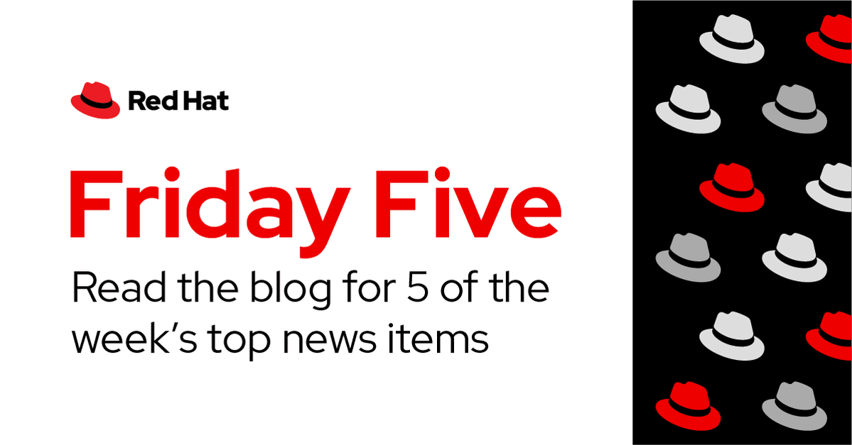 RedHat's tweet photo. Catch up on this week’s top enterprise IT news with Red Hat's Friday Five. Get the latest on key developments in #HybridCloud, enterprise #AI, and infrastructure stability: https://t.co/Qq0N9IL7Om https://t.co/ZiZ7lAuSkJ