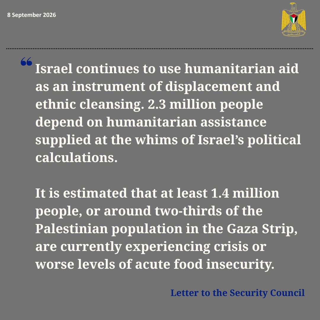 Palestine_UN's tweet photo. In a letter to the Security Council, the State of Palestine called on the international community to immediately intervene to stop the most methodical, organized, and broadcasted ethnic cleansing in. modern history: https://t.co/1t9IlXbGrP