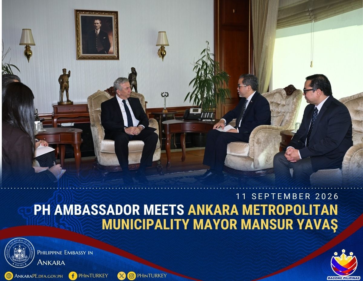 PHinTurkey's tweet photo. Ambassador Jaime Ramon T. Ascalon, Jr. met with @ankarabbld Mayor @mansuryavas06 on 11 September 2026. They discussed potential cooperation in culture, tourism, health &amp; wellness, and disaster risk reduction. Amb. Ascalon also highlighted the contributions of Filipinos in Ankara. https://t.co/XngdQP92iL
