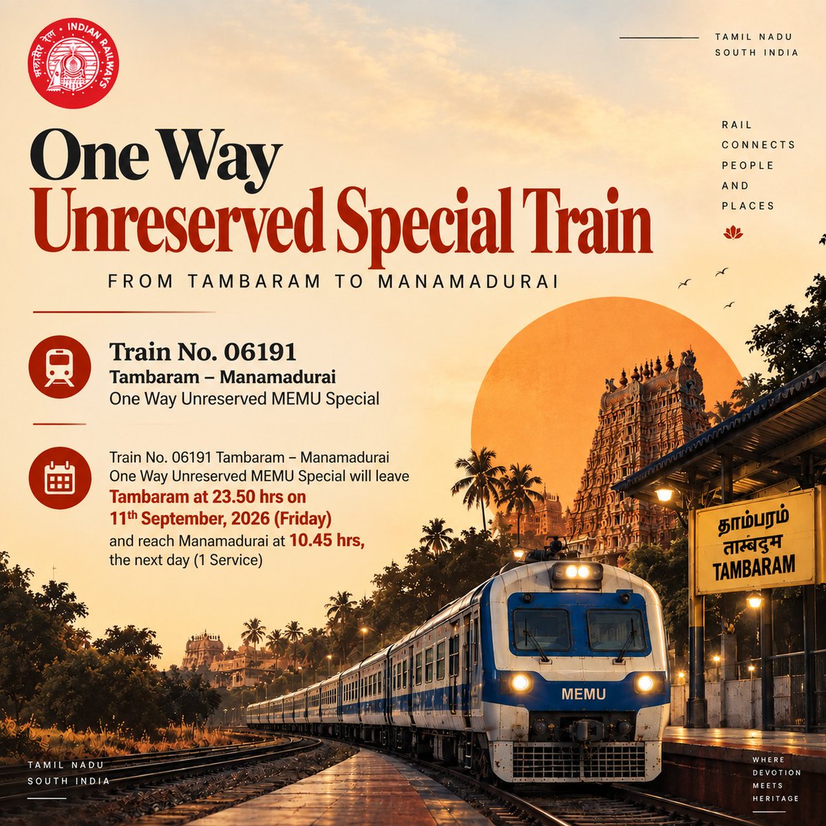 GMSRailway's tweet photo. 🚆One Way Unreserved Special Train from Tambaram to Manamadurai

Train No. 06191 will depart Tambaram at 23.50 hrs on 11 September 2026 (Friday) and reach Manamadurai at 10.45 hrs the next day.

One Service | Unreserved MEMU Special

#SouthernRailway #IndianRailways #Madurai #Tambaram #Chennai