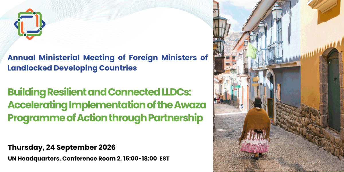 UNOHRLLS's tweet photo. One year after #LLDC3 in Awaza, the Annual Ministerial Meeting of #LLDCs will bring together foreign ministers from LLDCs to discuss implementation of the Awaza Programme of Action (#APoA).
The meeting will provide an important opportunity to assess progress since Awaza, address emerging challenges & opportunities, and strengthen collective action to advance the sustainable development priorities of #LLDCs over the decade ahead.
➡️ Learn more about the meeting here:
https://t.co/f3D7ILRrHt