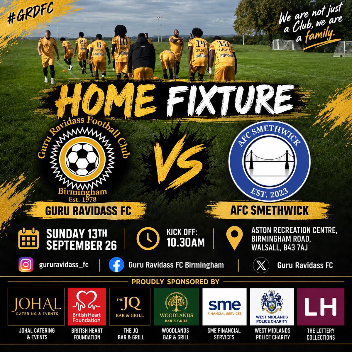 GuruRavidassFC's tweet photo. ⚽️ First Game of Season 26/27 ⚽️

Guru Ravidass FC vs AFC Smethwick

📆
Sunday 13th September 2026

⏰ Kick Off:
10.30am

📍Venue: 
Aston Rec Centre, Birmingham Road, Walsall, B43 7AJ

#GRDFC
#GrassrootsFootball
#SundayLeagueFootball
#Birmingham https://t.co/HnkPkIk10a