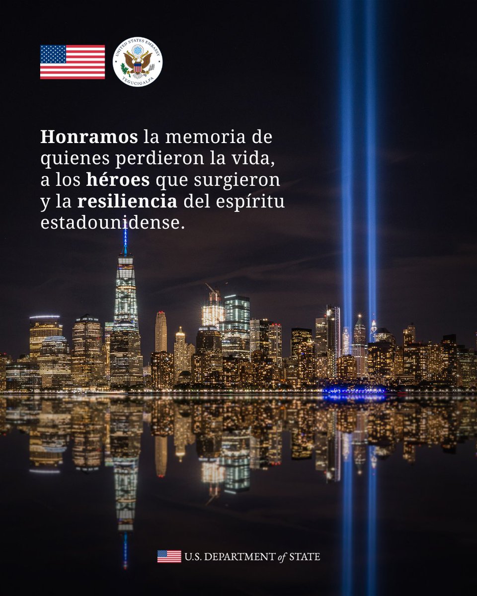 usembassyhn's tweet photo. En el 25º aniversario de los atentados del 11 de septiembre, honramos la memoria de quienes perdieron la vida, a los héroes que surgieron y la resiliencia del espíritu estadounidense. 

#NuncaOlvidaremos https://t.co/MJyQsN2P5S