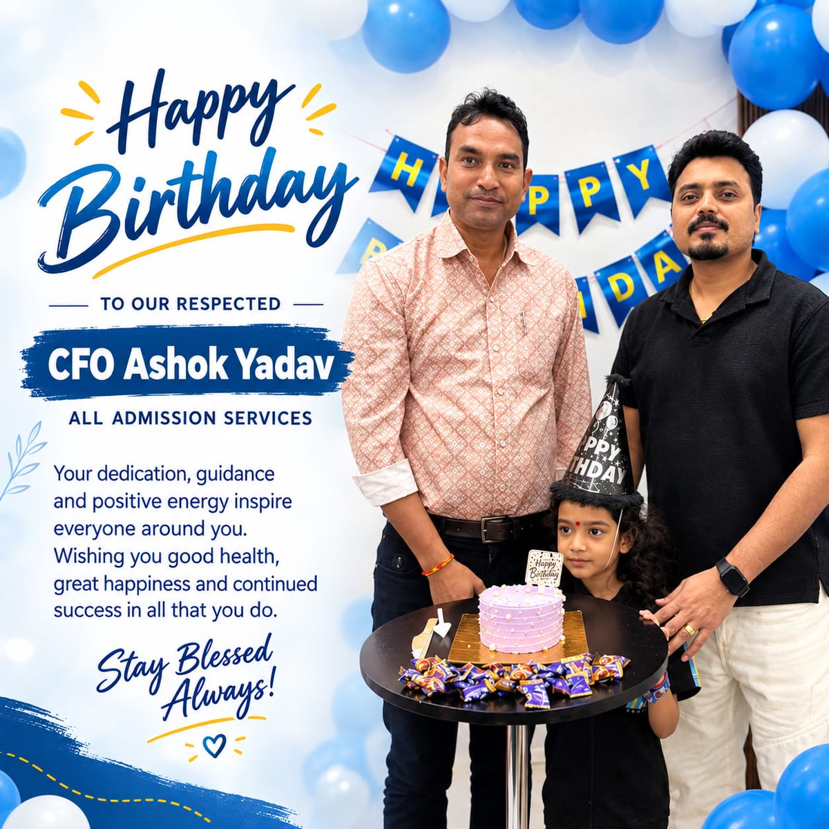 AdmissionAll's tweet photo. 🎂✨ Happy Birthday Wishes ✨🎂
🎉 HAPPY BIRTHDAY TO OUR RESPECTED CFO ASHOK YADAV SIR! 🎉Wishing you a very Happy Birthday, Sir! 🥳
💫🎂 Many, Many Happy Returns of the Day! 🎉#HappyBirthday #AshokYadav #CFO #BirthdayWishes #StayBlessed #Leadership #Success https://t.co/RfOpHB9MQb