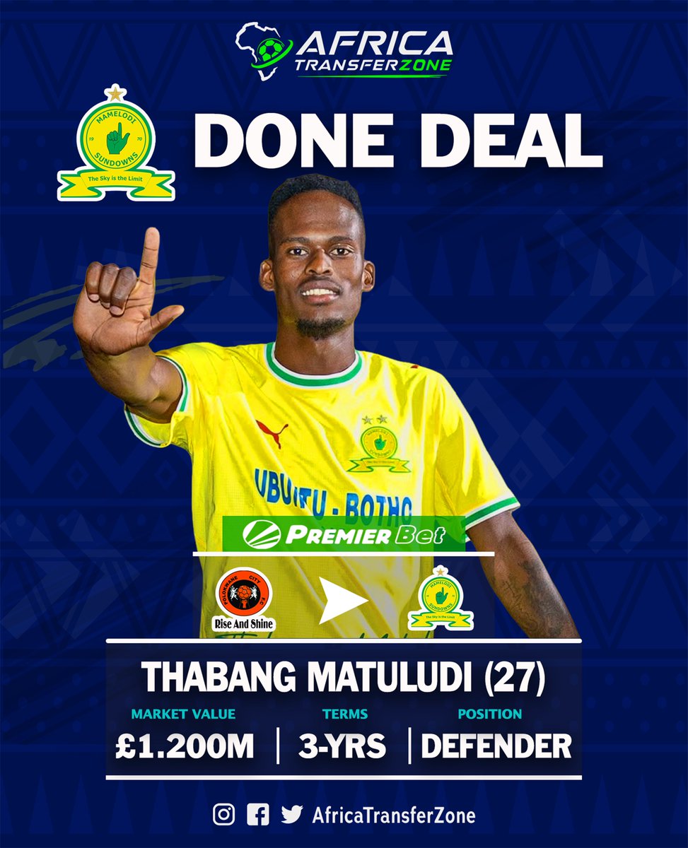 Africatranszone's tweet photo. 𝐇𝐞𝐫𝐞 𝐰𝐞 𝐠𝐨 : Mamelodi Sundowns officially announced signing of Right Back Thabang Matuludi from Polokwane City.

The defender has agreed to a three-year contract with the reigning South African champions.

Matuludi is set to join Sundowns as the club continues to strengthen its squad ahead of the new season. 

Powered by @premierbettz 

#Africatransferzone #africanfootball #africatransfer #áfrica
