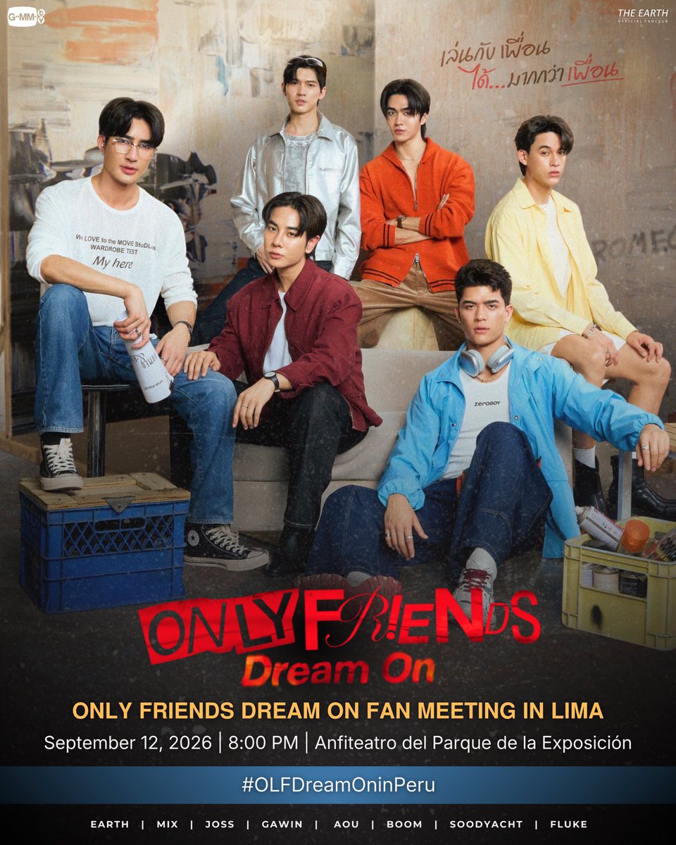 EarthOfficialFC's tweet photo. 𝗢𝗡𝗟𝗬 𝗙𝗥𝗜𝗘𝗡𝗗𝗦 𝗗𝗥𝗘𝗔𝗠 𝗢𝗡 𝗙𝗔𝗡 𝗠𝗘𝗘𝗧𝗜𝗡𝗚 𝗜𝗡 𝗟𝗜𝗠𝗔 ✨

🗓️ September 12, 2026 | 🕗 8:00 PM (🇵🇪)
🗓️ September 13, 2026 | 🕗 8:00 AM (🇹🇭)
📍 Anfiteatro del Parque de la Exposición

Keyword : EARTHMIX JOURNEY OF DREAMS 
Hashtag : #.OLFDreamOninPeru 

Earth Pirapat
@Earth_Pirapat #EarthPirapat 
#OLFDreamOnAmericasTour 
#OnlyFriendsDreamOn