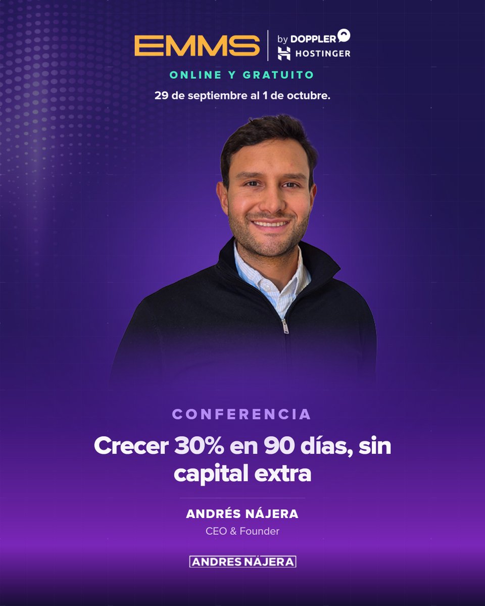 fromDoppler's tweet photo. 30% de crecimiento en 90 días, sin capital extra. Andrés Nájera (REVU) muestra el sistema para lograrlo en el #EMMS26.
¡No te lo pierdas! 👇 https://t.co/yL0jcCLZc5 https://t.co/0UQ10NJgQr