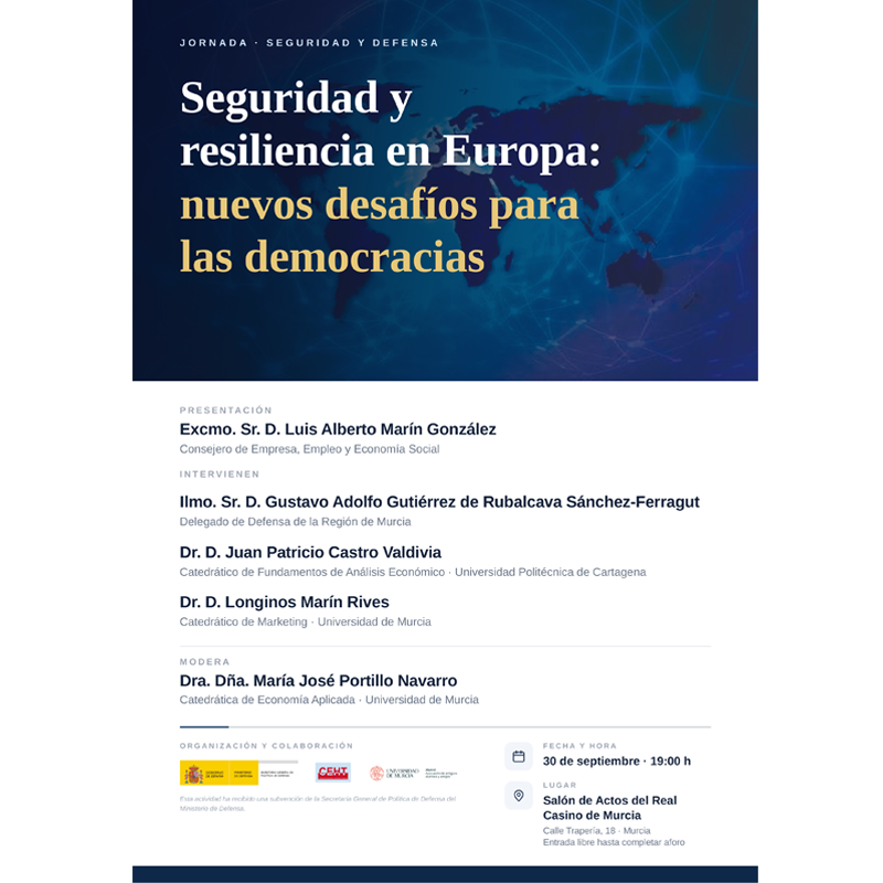 CatHdaT's tweet photo. 🛡️ #JORNADASUMU #SeguridadYDefensa

🇪🇺 ¿A qué nuevos desafíos se enfrentan las democracias? Te invitamos a reflexionar y debatir sobre seguridad y resiliencia en #Europa.

📅 30 septiembre · 19:00h
📍 Salón de Actos. Real Casino de #Murcia

🎟️ Entrada libre hasta completar aforo. https://t.co/d83V1gXMZQ