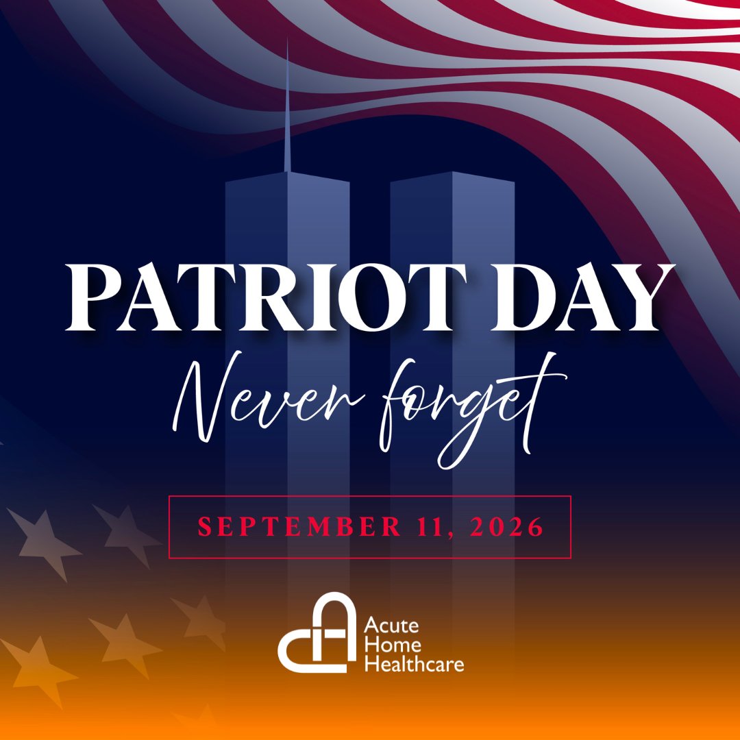 AcuteHomeHealth's tweet photo. 🇺🇸 On Patriot Day, we remember the lives lost on September 11, 2001, honor the courage of first responders and heroes, and hold their families in our thoughts. May we never forget. ❤️🇺🇸

#PatriotDay #September11 #NeverForget #WeRemember https://t.co/adjiGlEIt7
