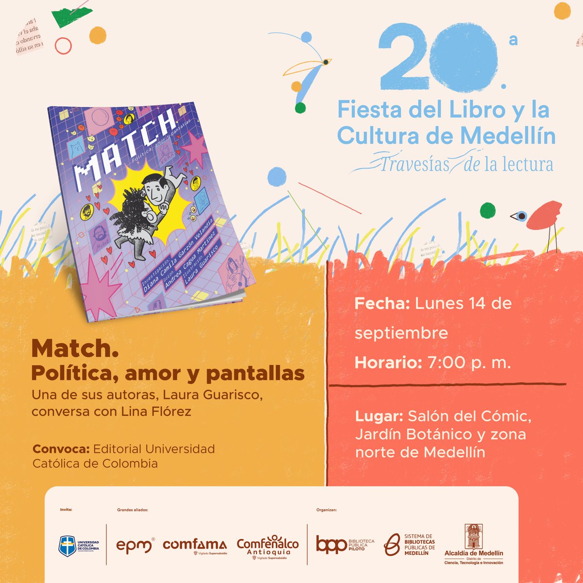 UCatolicaCo's tweet photo. 📚¡La Editorial Universidad Católica de Colombia llega a la #FiestaDelLibroylaCulturadeMedellín!

Este lunes 14 de septiembre, acompáñanos en la presentación de Match. Política, amor y pantallas, nuestra revista gráfica. 💙

📍Jardín Botánico | ⏰7:00 p. m.
#EditorialUCatólicaCo https://t.co/I0TDcxTe5B