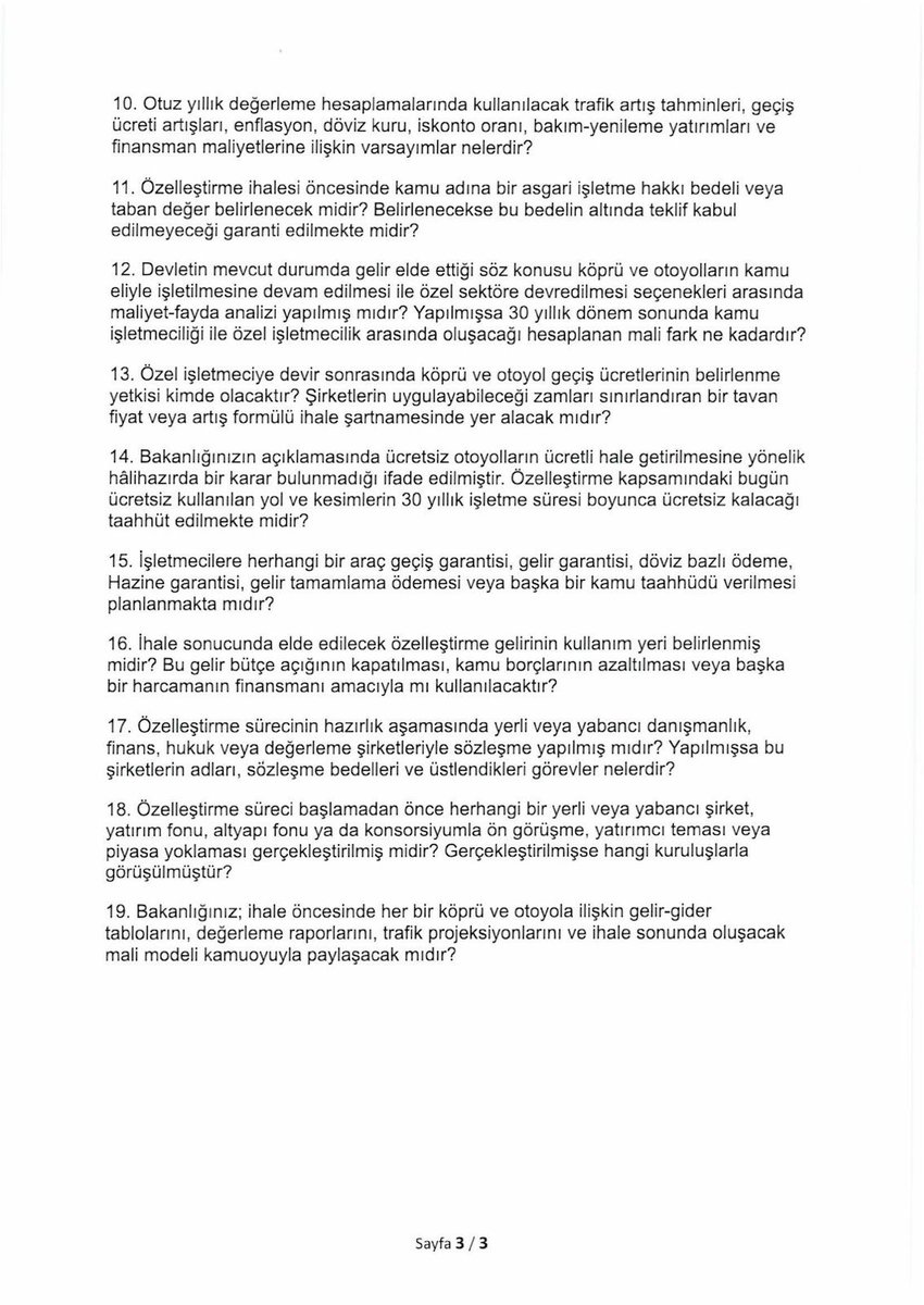selcukozdag's tweet photo. 2 Köprü,8 Otoyol ve 2 Çevre yolunu özelleştireceklermiş!!Köprüler ve otoyollar bu milletin vergileriyle yapıldı. Şimdi 30 yıllığına özel sektöre devredilmek isteniyor.
Hazine ve Maliye Bakanı Mehmet Şimşek’in cevaplaması istemiyle soru önergesi verdim:
600 milyon dolar mı, 804 milyon dolar mı?
300 milyon dolarlık giderin gerçek kalemleri neler?
30 yıllık süre hangi hesaba göre belirlendi?
Kamu işletmeye devam etse 30 yılda ne kadar gelir elde edecek?
Geçiş ücretlerini kim belirleyecek?
Şirketlere araç geçiş veya gelir garantisi verilecek mi?
İhale öncesinde hangi yerli ve yabancı şirketlerle görüşüldü?
Milletin malı, milletin denetiminden kaçırılamaz.
Her köprünün, her otoyolun gerçek gelirini, gerçek giderini ve 30 yıllık ekonomik değerini açıklayın.
Bu sürecin sonuna kadar takipçisi olacağız.