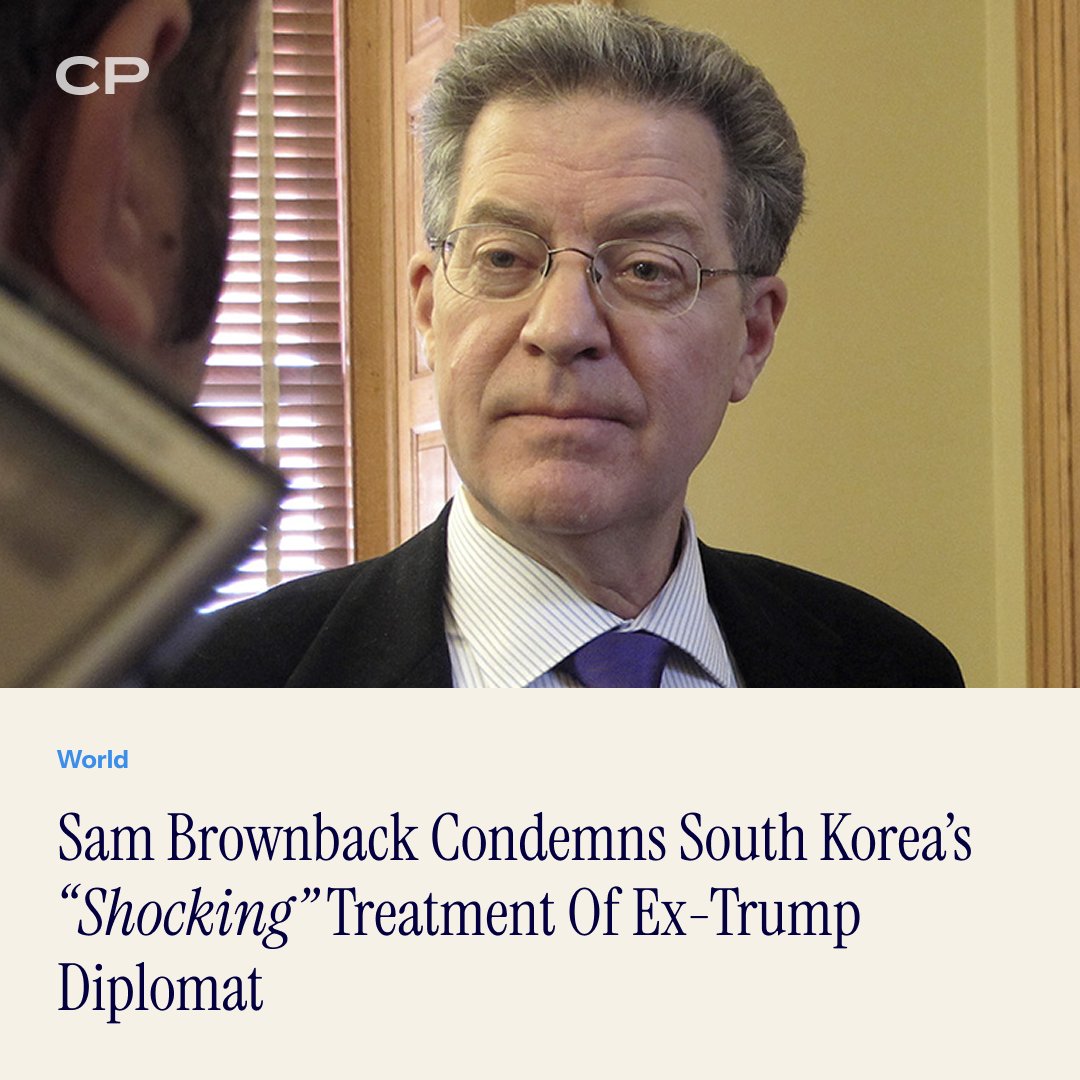 ChristianPost's tweet photo. Sam Brownback called South Korea's exit ban on former Trump diplomat Morse Tan "shocking" and urged swift Trump administration intervention. #MorseTan #SouthKorea #ReligiousLiberty #SamBrownback #ChristianPost
🔗 https://t.co/DR8g8HjE4V https://t.co/C5uCgRhnFD https://t.co/33npBSUWDc
