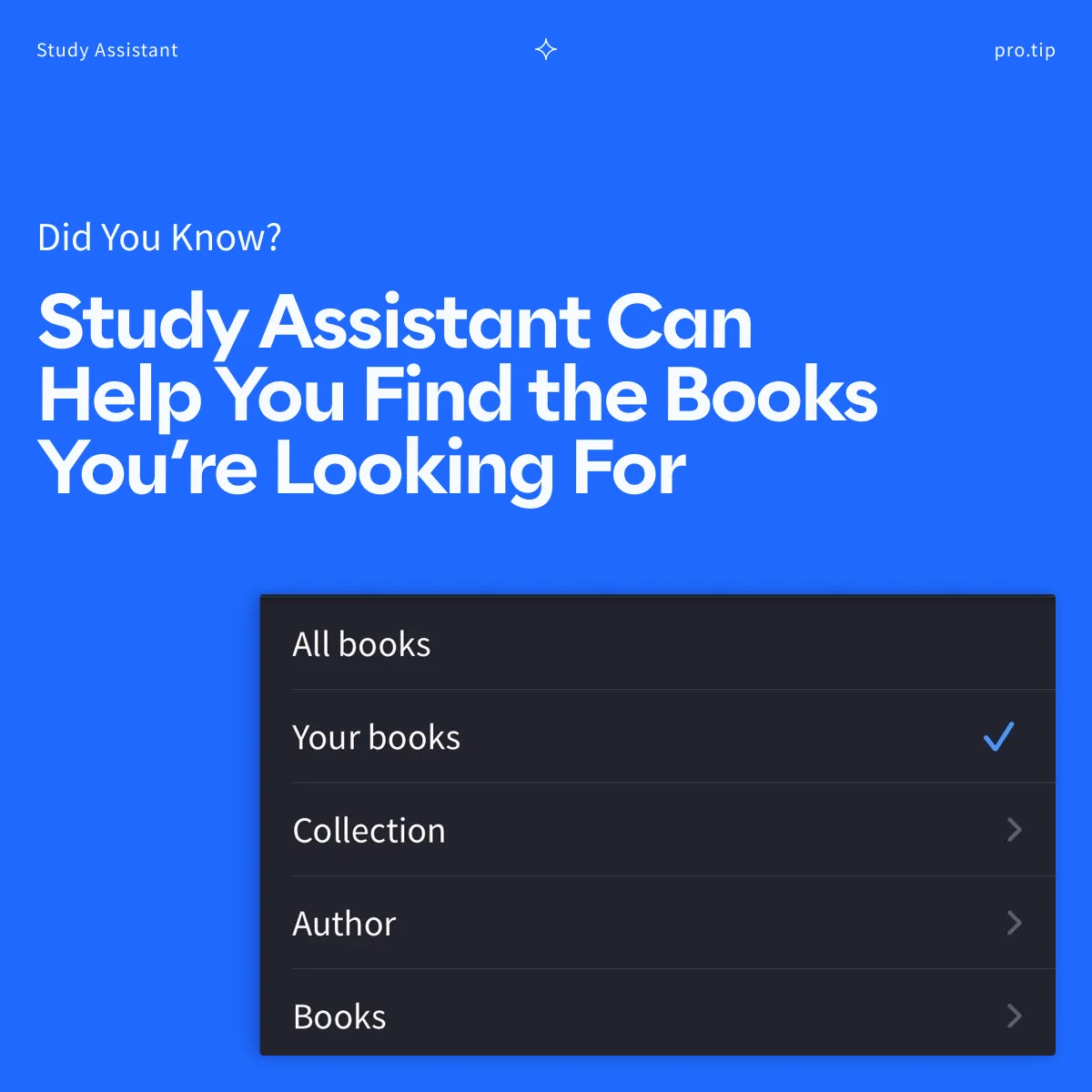 Blue screen displaying a message from "Study Assistant" about finding books, featuring a dropdown menu with options: All books, Your books (selected), Collection, Author, and Books.
