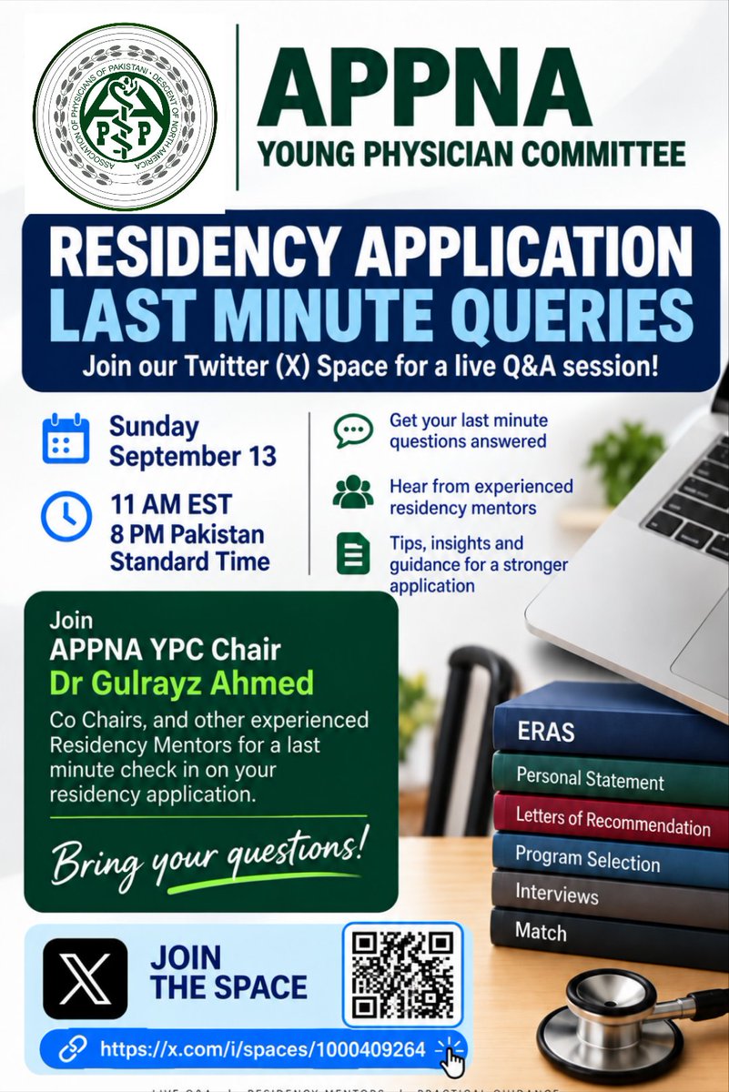 AhmadRehanKhan's tweet photo. RESIDENCY APPLICANTS: LAST-MINUTE QUESTIONS? WE’VE GOT YOU COVERED

With residency application season in full swing, join the APPNA Young Physician Committee @appnaypc
for a live X (Twitter) Space focused on your last-minute residency application queries.

📅 Sunday, September 13
⏰ 11 AM ET | 8 PM Pakistan Time

Join APPNA YPC Chair Dr. @gulrayzahmed , Co-Chairs, and experienced residency mentors for practical guidance on:

✅ ERAS application
✅ Personal statements & LORs
✅ Program selection
✅ Your last-minute questions

Whether you're putting the finishing touches on your application or still unsure about an important decision, bring your questions and ask them LIVE!

🎙️ Join the X Space:
https://t.co/uulEmrSVYg⁠ 

#Match2027 #USMLE #MedTwitter