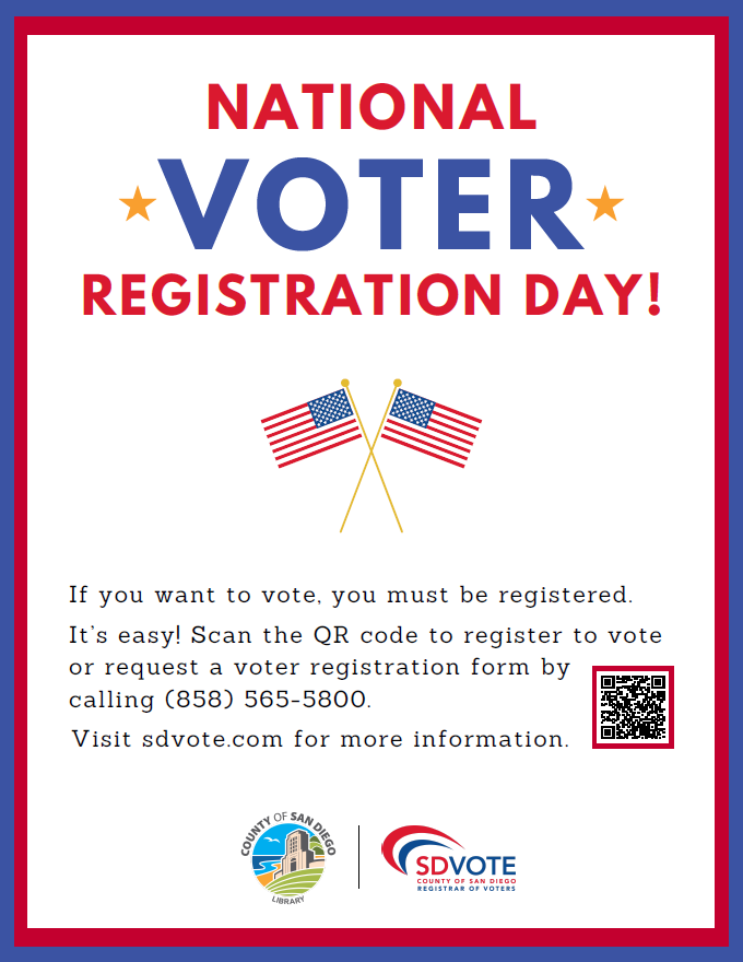 SDCountyLibrary's tweet photo. National Registration Day is right around the corner! Make sure your voice is heard by registering by scanning the QR code on the flyer, requesting a voter registration form by dialing (858) 565-5800, or resgistering in person at one of the registration booth events listed. https://t.co/qtp5pcqN3g