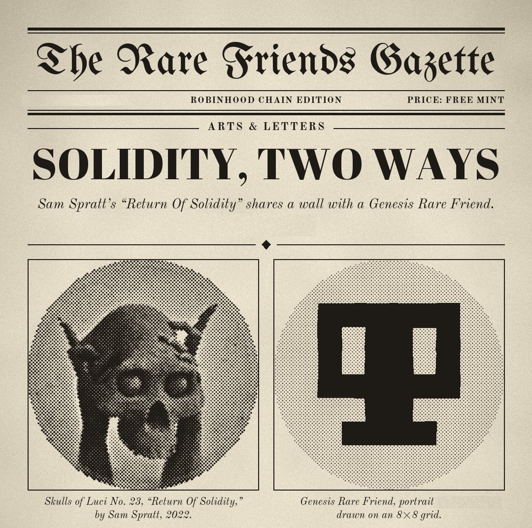 morphenvm's tweet photo. Review: Skulls of Luci No. 23, “Return Of Solidity” by @SamSpratt, beside a Genesis Rare Friend.

2160×2160 in paint, 8×8 in bits. 49 gifted tokens (+1 Blueprint Skull) vs 1,024 free-mint @RareFriendsNFT

Verdict: solid, two ways. 

link - https://t.co/hSx2yqECLe https://t.co/jwZbU4c1gL