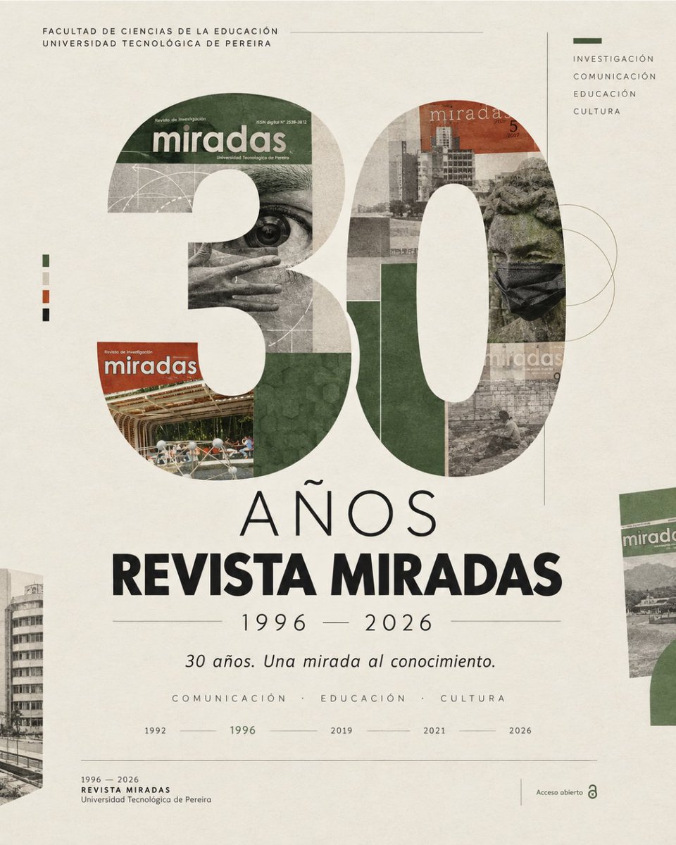 miradasutp's tweet photo. 30 años de Revista Miradas (1996–2026).
Adscritos a la Facultad de Ciencias de la Educación de la @UTPereira, conmemoramos tres décadas de divulgación e investigación en torno a la Comunicación, la Educación y la Cultura.

Visítanos: https://t.co/qFTvTsTWFS
#30AñosMiradas #UTP https://t.co/fBrMirzaPU