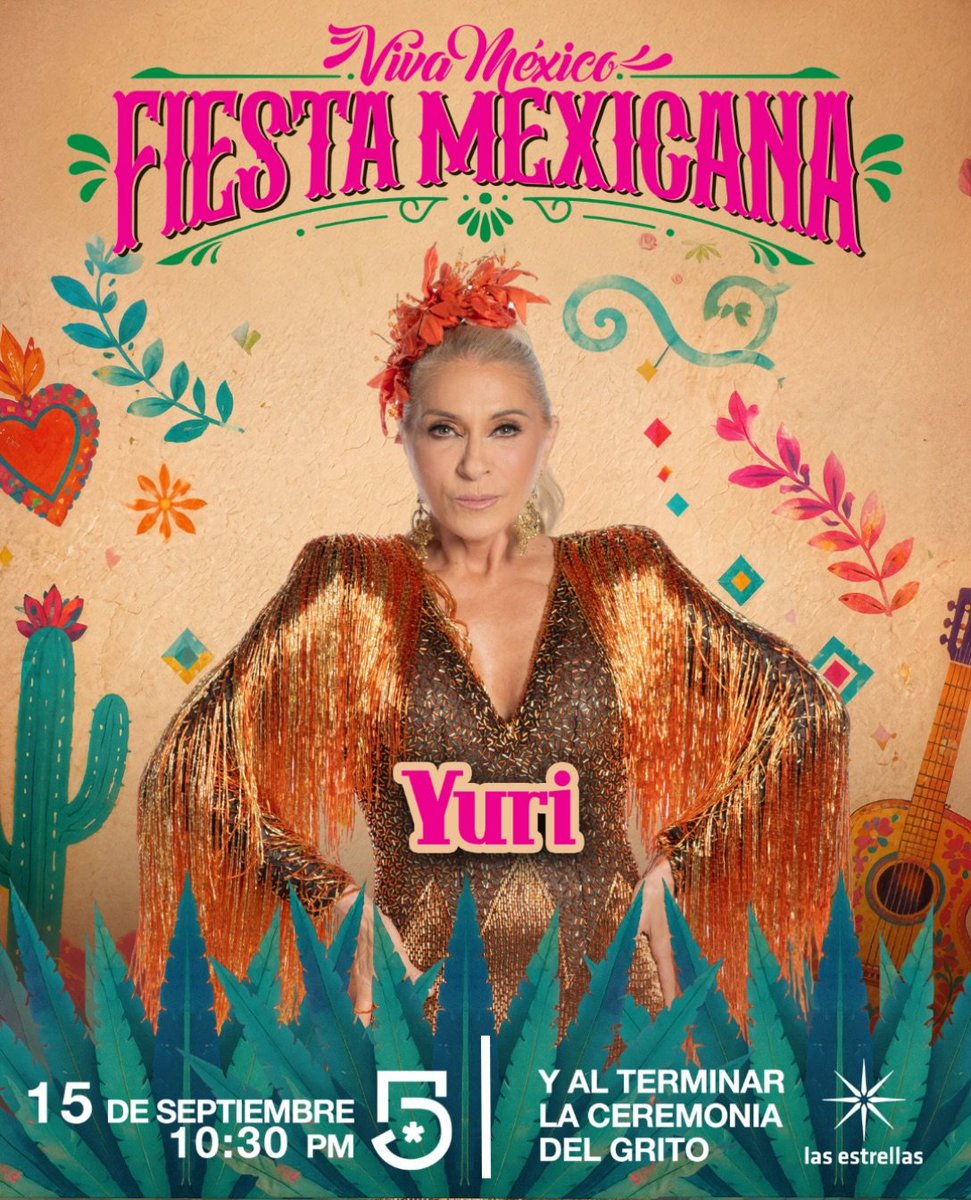 Yuri_fansMty's tweet photo. #repost ✨La música de nuestra querida Yuri en la #FiestaMexicana2026 🎤🎉

Este Martes a las 10:30 de la noche por El 5 y, al terminar la ceremonia del grito, por Las Estrellas 

¡Celebremos quiénes somos en nuestra Fiesta Mexicana! https://t.co/6YlO8cgMjq