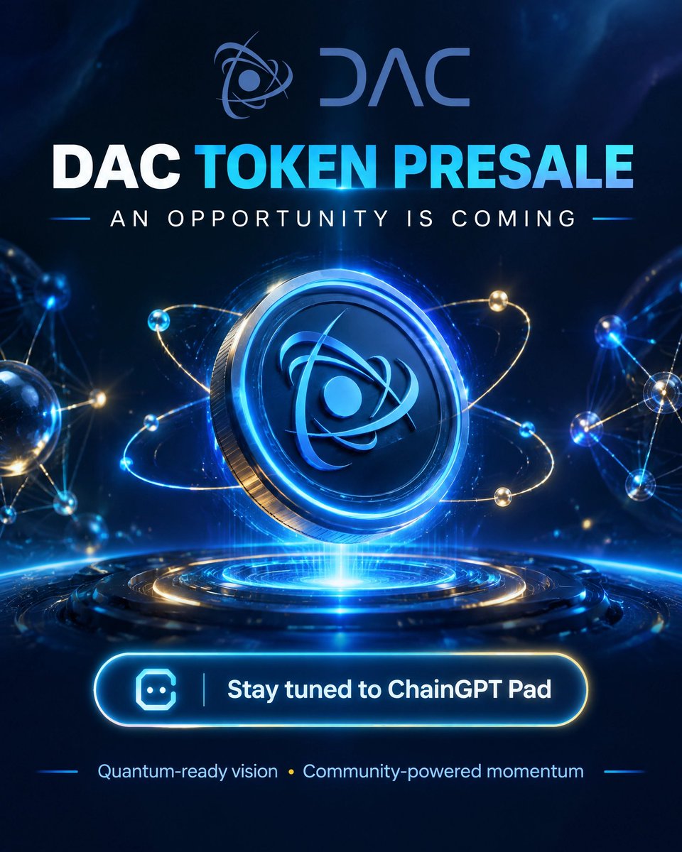 cryptobet007's tweet photo. DAC’s token presale opportunity is coming! 🚀 Stay tuned to ChainGPT Pad for official updates as @dac_chain advances its quantum-ready blockchain vision. 
The next chapter is approaching, bringing energy, community participation &amp; bold possibilities for decentralized technology. https://t.co/wpzWHbHxjw