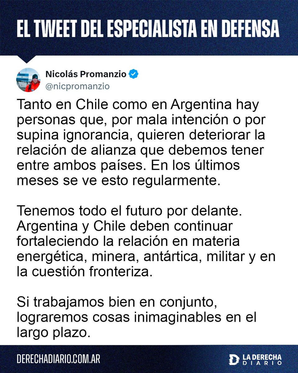 laderechadiario's tweet photo. 🚨🇦🇷🇨🇱 | ALIANZA ESTRATÉGICA EN EL CONO SUR: El especialista en Defensa @NicPromanzio llamó a profundizar la relación entre Argentina y Chile y apuntó contra los operadores que intentan deteriorar el importante vínculo entre ambos países.

“Tanto en Chile como en Argentina hay personas que, por mala intención o por supina ignorancia, quieren deteriorar la relación de alianza que debemos tener entre ambos países”.