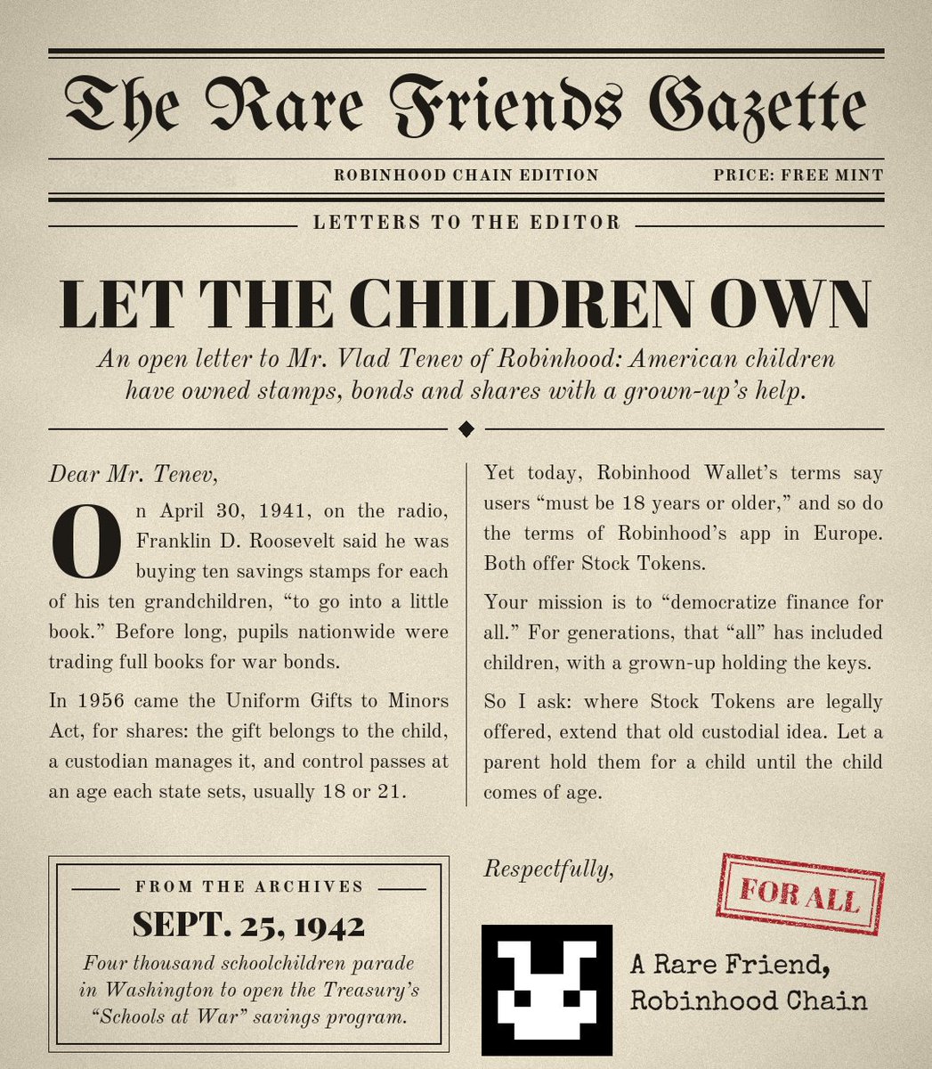 morphenvm's tweet photo. In 1941, FDR bought savings stamps for his 10 grandchildren. By 1956, state laws let adults hold stock for kids.

@vladtenev, @RobinhoodCrypto terms say 18+

Where Stock Tokens are legally offered, could parents hold them for kids?

Don't miss @RareFriendsNFT for your children

link - https://t.co/dFqmpzKVEX