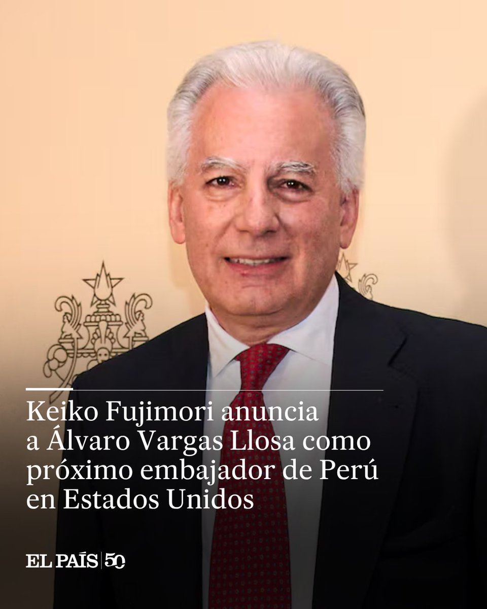 elpais_america's tweet photo. El hijo del fallecido Premio Nobel Mario Vargas Llosa, quien apoyó a la presidenta en su elección, asume una de las principales plazas diplomáticas en pleno acercamiento de Lima a Washington https://t.co/S0mlYwq1CI https://t.co/wz6D2w9rFb