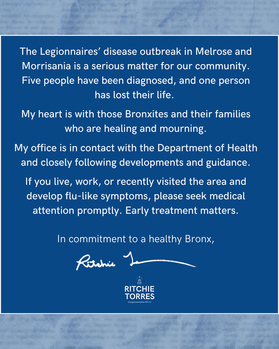 RepRitchie's tweet photo. The Legionnaires’ disease outbreak in Melrose and Morrisania is a serious matter for our community. My heart is with the Bronxites affected and their families. 

If you were in this area and develop flu-like symptoms, seek medical attention. Early treatment matters. 

Read my full statement below: